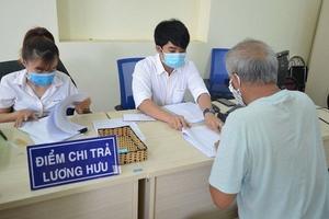 Lương hưu là nguồn thu nhập ổn định, được Nhà nước điều chỉnh định kỳ