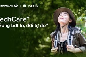 “Chạm” để “cộng” với TechCare+