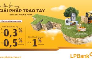 Thêm một ngân hàng báo giảm lãi suất đồng loạt cho khách hàng