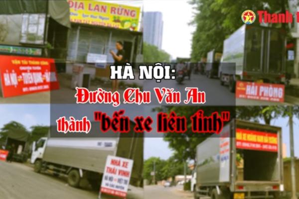 Đường Chu Văn An thành “bến xe liên tỉnh”