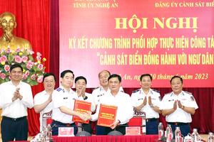 Ký kết chương trình phối hợp "Cảnh sát biển đồng hành với ngư dân”