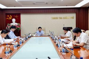 Thanh tra Chính phủ chuẩn bị sơ kết Chiến lược Phát triển ngành Thanh tra giai đoạn 1