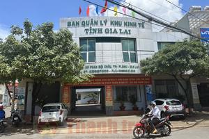 Gia Lai: Thanh tra phát hiện sai phạm hơn 1 tỷ đồng tại Ban Quản lý Khu kinh tế tỉnh