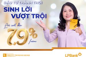 LPBank phát hành 3.000 tỷ đồng chứng chỉ tiền gửi với lãi suất lên đến 7,9%/năm

