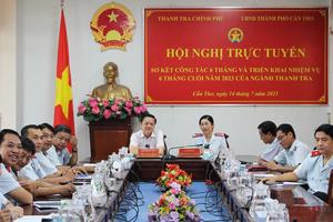 TP Cần Thơ: Triển khai công tác thanh tra đạt 84% kế hoạch