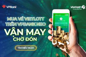 Gần 3 năm, hơn 200 nghìn vé số Vietlott mua bằng tài khoản VPBank trúng giải trên 10 triệu 