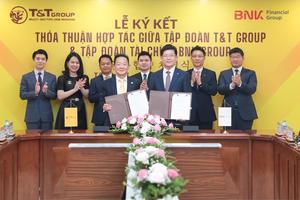 T&T Group hợp tác với BNK - tập đoàn tài chính hàng đầu Hàn Quốc

