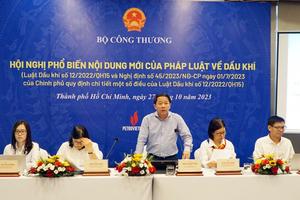 Bộ Công Thương và Petrovietnam tổ chức phổ biến nội dung mới của pháp luật về Dầu khí