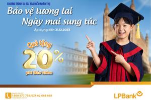 LPBank tặng khách hàng sổ tiết kiệm trị giá 20% phí bảo hiểm thực thu năm đầu