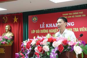 Khai giảng lớp thanh tra viên K20