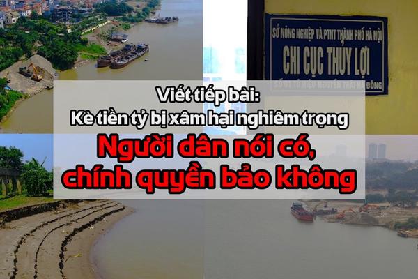 Viết tiếp bài "Kè tiền tỷ bị xâm hại nghiêm trọng": Người dân nói có, chính quyền bảo không!