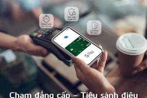 Xu hướng thanh toán thông minh, tiêu thẻ không cần dùng thẻ
