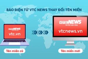 Báo Điện tử VTC News đổi tên miền thành vtcnews.vn