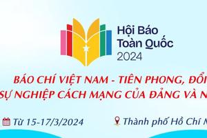 Báo chí Việt Nam: Tiên phong, đổi mới vì sự nghiệp cách mạng của Đảng và Nhân dân