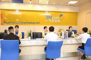 PVcomBank triển khai gói tín dụng ưu đãi, lãi suất chưa đến 6%/năm