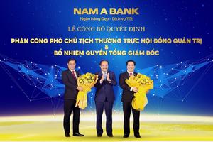 Nam A Bank kiện toàn bộ máy nhân sự cấp cao