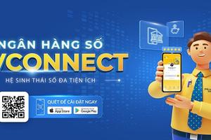 Trải nghiệm hệ sinh thái số đa tiện ích PVConnect

