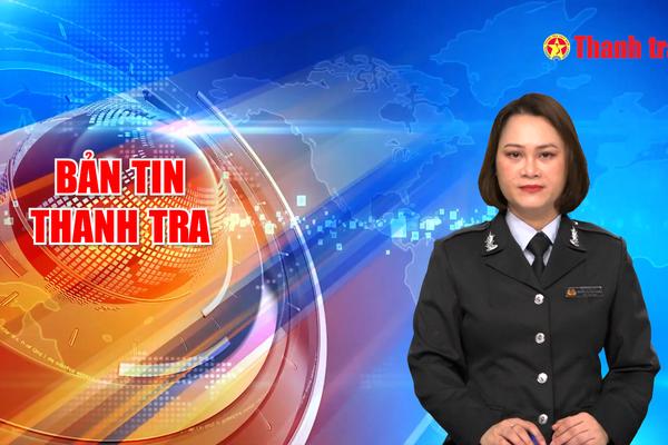 Bản tin Thanh tra số 18 năm 2024