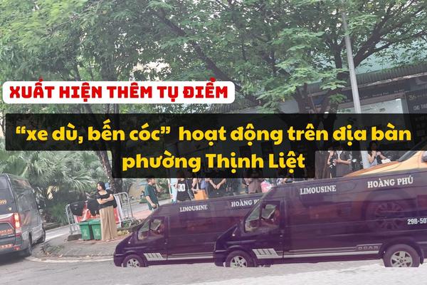 Xuất hiện tụ điểm “xe dù, bến cóc” trên địa bàn phường Thịnh Liệt