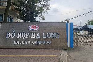 Công ty Cổ phần Đồ hộp Hạ Long có “đứng trên” pháp luật?