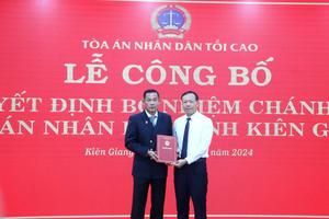 Ông Võ Kế Nghiệp được bổ nhiệm làm Chánh án TAND tỉnh Kiên Giang