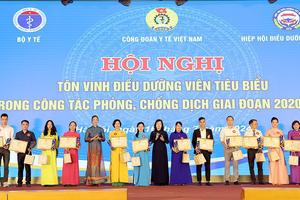 Tôn vinh 135 điều dưỡng viên tiêu biểu có thành tích xuất sắc trong công tác phòng chống dịch