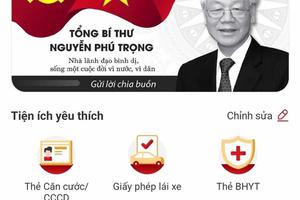 Cách gửi lời chia buồn, tri ân Tổng Bí thư Nguyễn Phú Trọng trên Sổ tang điện tử VNeID