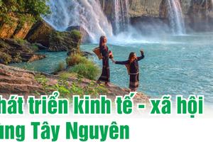 Vùng Tây Nguyên: Đẩy nhanh thực hiện các chương trình mục tiêu quốc gia