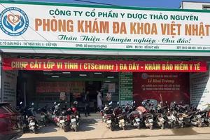 Yên Bái: Phòng khám Đa khoa Việt Nhật liên tục bị “tố” vi phạm