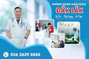 Phòng khám nam khoa Đắk Lắk - Phòng khám dành cho nam giới