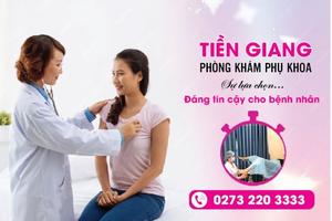 Phòng khám đa khoa Tiền Giang, địa chỉ khám phụ khoa uy tín