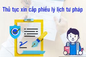 Mở rộng thí điểm cấp Phiếu lý lịch tư pháp qua ứng dụng VNeID 