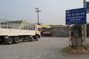 Hạn chế tối đa tiêu cực trong quá trình đăng kiểm