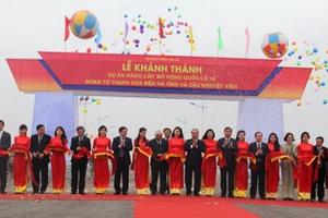 Khánh thành cầu Nguyệt Viên và Dự án QL1A Thanh Hóa-Hà Tĩnh   