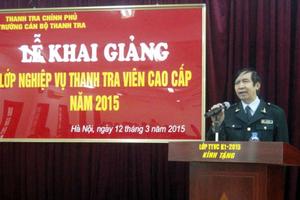 Khai giảng lớp thanh tra viên cao cấp