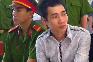 Kẻ giết, hiếp thiếu phụ xin sớm được tử hình