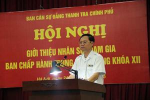 Thanh tra Chính phủ giới thiệu nhân sự tham gia Ban Chấp hành T.Ư Đảng khóa XII