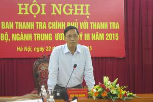 Đẩy nhanh tiến độ hoàn thành các cuộc thanh tra 2015