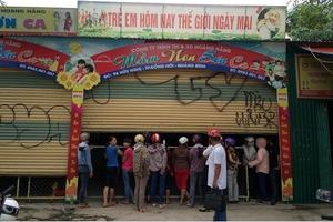 Xử lý nghiêm chủ cơ sở và giáo viên vi phạm