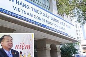 Bộ Công an thông báo vụ thiệt hại 9 nghìn tỷ tại Ngân hàng Xây dựng