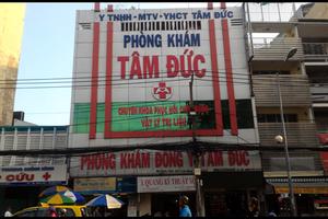 Phát hiện nhiều vi phạm tại Phòng khám Tâm Đức