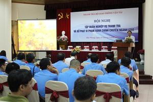 Tập huấn nghiệp vụ thanh tra và xử phạt vi phạm