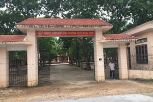 Giám đốc Trung tâm GDTX Nga Sơn chưa khắc phục sai phạm