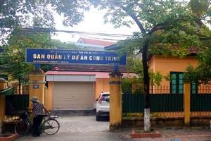 Quảng Yên, Quảng Ninh: Sai phạm ở tất cả các giai đoạn đầu tư