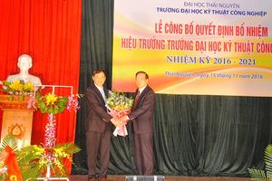 Trường Đại học Kỹ thuật Công nghiệp có Hiệu trưởng mới 