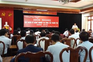 Thanh tra tỉnh Lào Cai: Tập huấn bồi dưỡng kỹ năng nghiệp vụ
