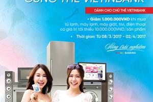 Mừng 8/3, VietinBank giảm 1 triệu đồng cho chủ thẻ mua sắm tại Cao Phong