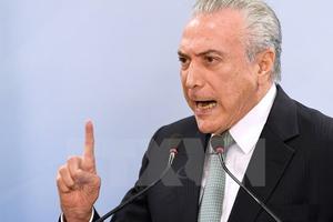 Brazil: Sức ép đòi Tổng thống Temer từ chức gia tăng
