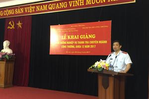 Khai giảng lớp bồi dưỡng nghiệp vụ thanh tra chuyên ngành