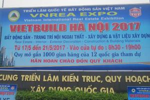 Khai mạc Triển lãm Quốc tế Vietbuild Hà Nội 2017 lần thứ hai